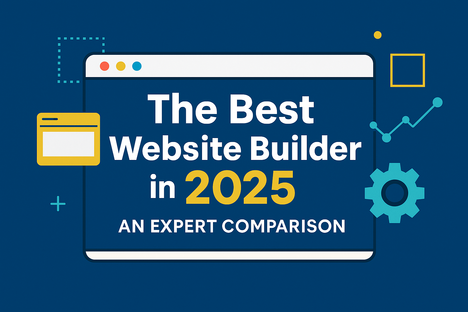 The Best Website Builder in 2025: An Expert Comparison